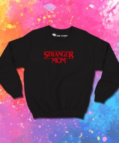 Stranger Mom Sweatshirt