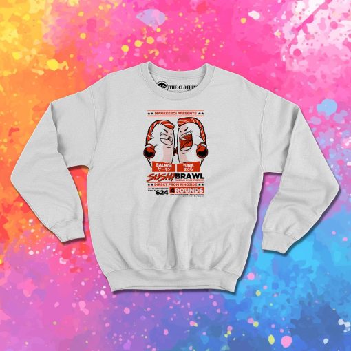 Sushi Brawl Sweatshirt