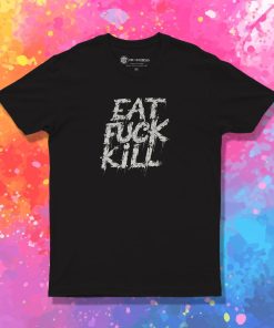 Skid Row Eat Fuck Kill T Shirt