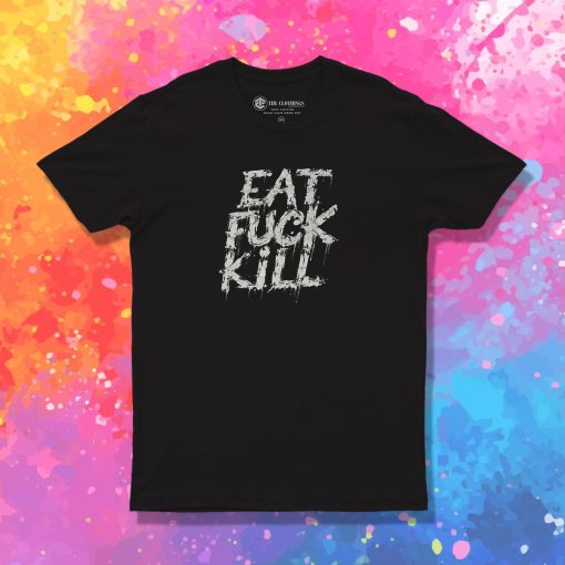 Skid Row Eat Fuck Kill T Shirt