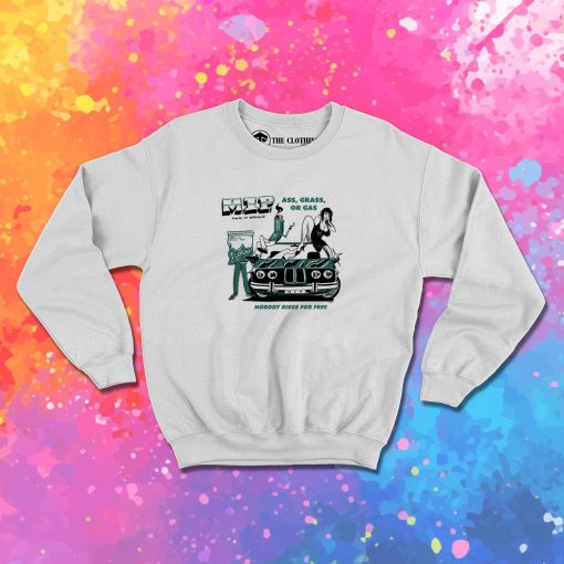 Ass Grass Or Gas In Paradise Sweatshirt 1.jpeg