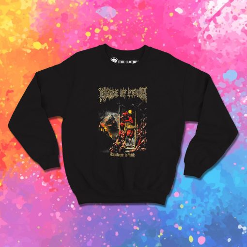 Cradle Of Filth Existence is Futile Sweatshirt