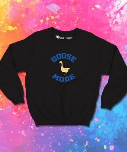 Goose Mode Duck Sweatshirt