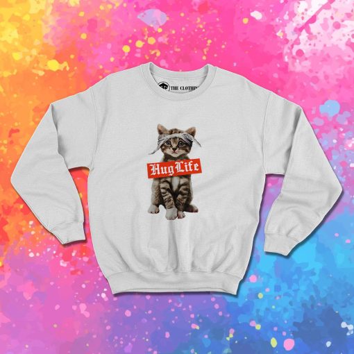 Hug Life Cat Sweatshirt