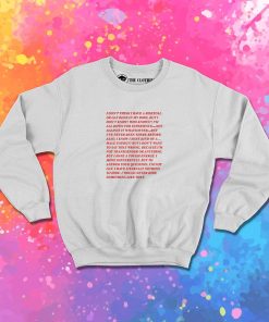 I Don't Think I Have A Bisexual Or Gay Bone In My Body Sweatshirt