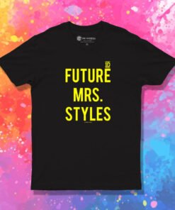 1D Future Mrs Styles Media Limited T Shirt