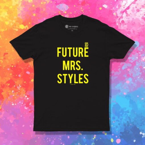 1D Future Mrs Styles Media Limited T Shirt