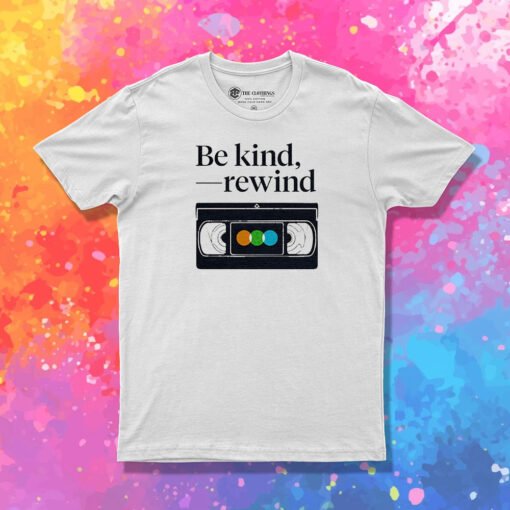 Be Kind Rewind Letterboxd T Shirt