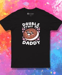 Double Stuff Me Daddy Ahegao Face T Shirt