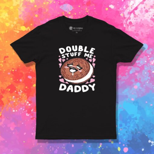 Double Stuff Me Daddy Ahegao Face T Shirt