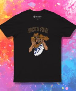 Golden State Warriors Suck A Free Dray T Shirt