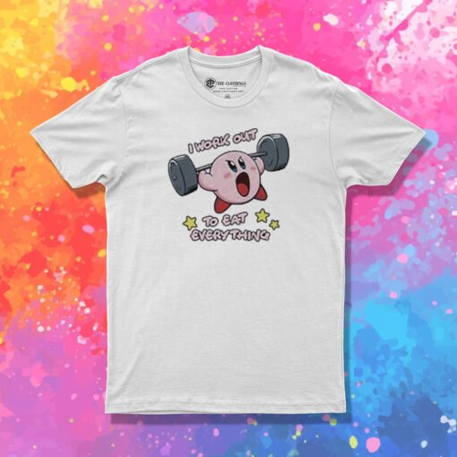 I Work Out To Eat Everything Kirby Meme T Shirt