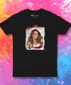 It's Time Mariah Carey Music T Shirt