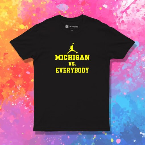 Jordan Michigan Vs Everybody T Shirt