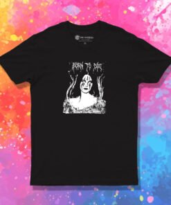 Lana Hell Rey Born To Die T Shirt