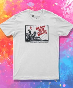 Man Or Astro Man T Shirt