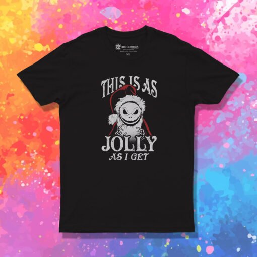 The Nightmare Before Christmas This Is As Jolly As I Get Santa Jack T Shirt