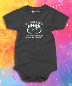 Flat Earth Society We Have Members All Around The Globe Baby Onesie 1.jpeg