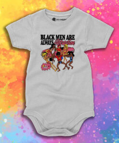 Funny Black Men Are Always Attractive Baby Onesie 1.jpeg