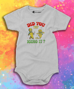 Gingerbread Did You Try Icing It Christma Baby Onesie 1.jpeg