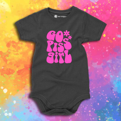 Go Piss Girl Baby Onesie 1.jpeg