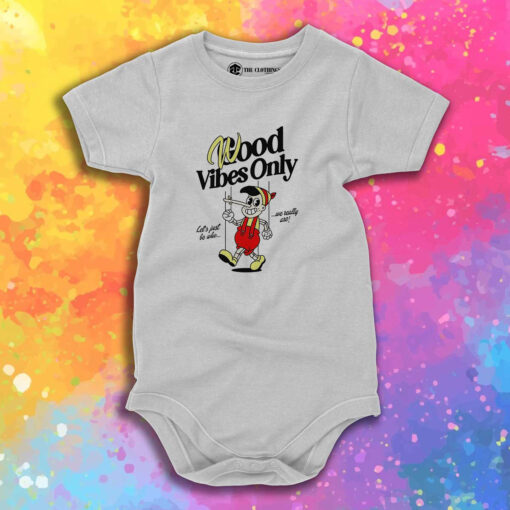 Good Vibes Only Pinocchio Baby Onesie 1.jpeg