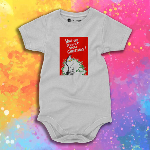 Grinch How The Rent Stole Christmas Baby Onesie 1.jpeg