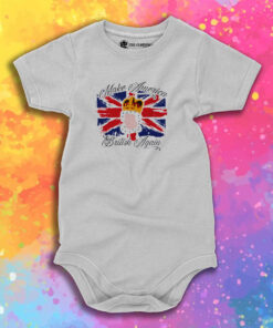 Hamilton King George III Make America British Again Baby Onesie 1.jpeg