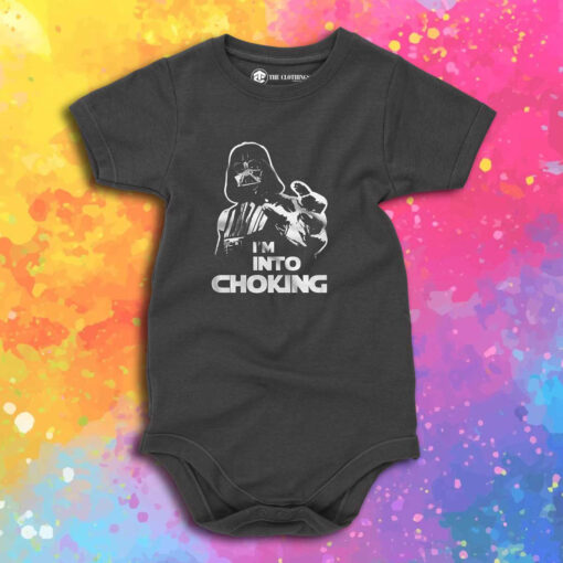 Im Into Choking Darth Vader Star Wars Baby Onesie 1.jpeg