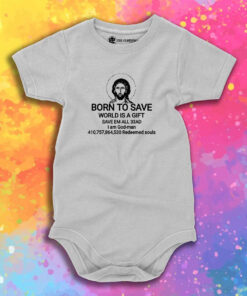 Jesus Born To Save World Is A Gift Save Em All 33AD Baby Onesie 1.jpeg