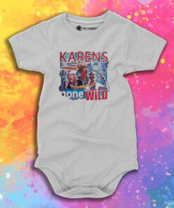 Karens Gone Wild Exposed Graphic Baby Onesie 1.jpeg