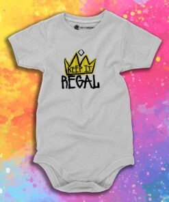 Keep It Regal Baby Onesie 1.jpeg