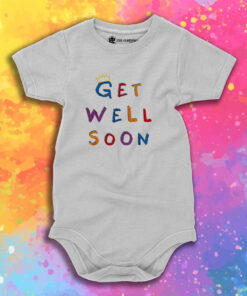 King Iso Get Well Soon Baby Onesie 1.jpeg