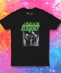 A Night at the Roxbury T Shirt 1.jpeg