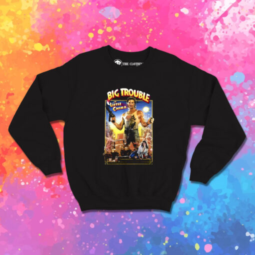 Big Trouble In Little China Sweatshirt 1.jpeg