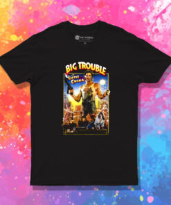 Big Trouble In Little China T Shirt 1.jpeg