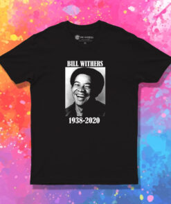 Bill Withers singer musician T Shirt 1.jpeg