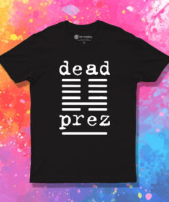 DEAD PREZ Duo Hip Hop T Shirt 1.jpeg