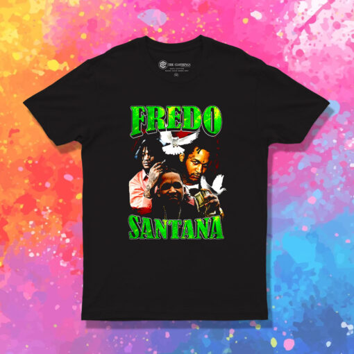 Fredo Santana T Shirt 1.jpeg