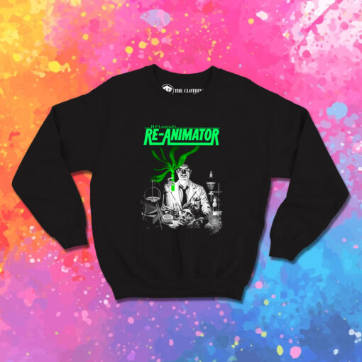 H P Lovecrafts Re Animator Movie Sweatshirt 1.jpeg