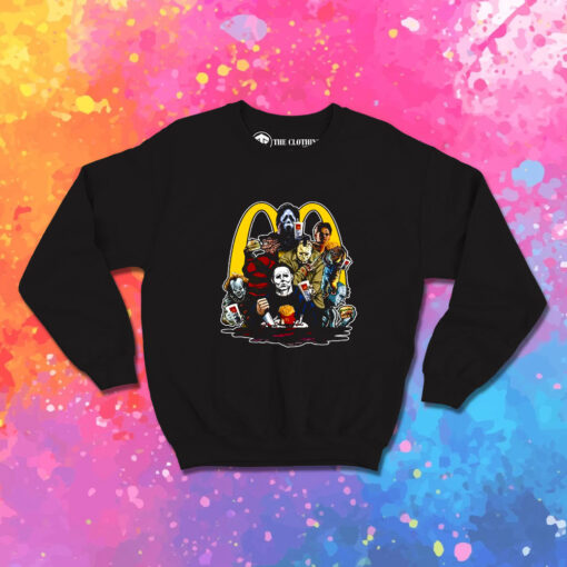 HORROR MOVIE KILLERS McDONALDS LUNCH TIME Sweatshirt 1.jpeg