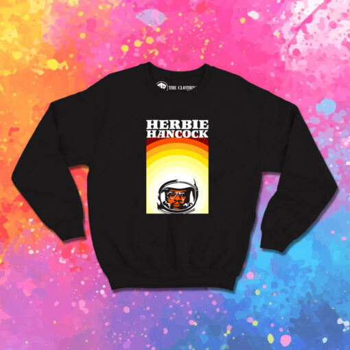 Herbie Hancock American Pianist Sweatshirt 1.jpeg