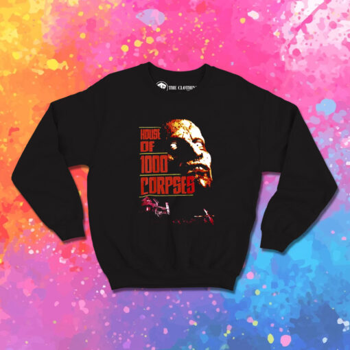 House of 1000 Corpses Horror Movie Sweatshirt 1.jpeg