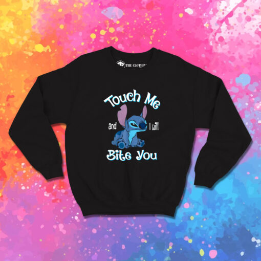 Lilo Stitch Touch Me And I Will Bite You Sweatshirt 1.jpeg