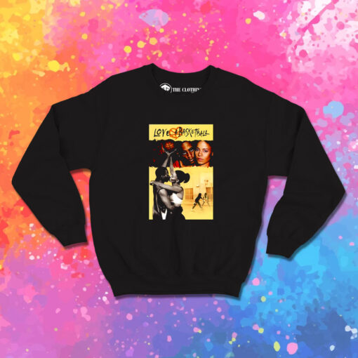 Love And Basketball Movie Sweatshirt 1.jpeg