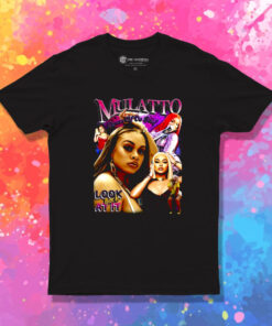 Mulatto Look Back At It T Shirt 1.jpeg