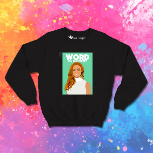 RHOP Gizelle Bryant Word On The Street Sweatshirt 1.jpeg