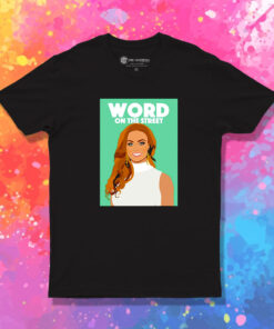 RHOP Gizelle Bryant Word On The Street T Shirt 1.jpeg