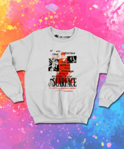 Scarface Collage Sweatshirt 1.jpeg