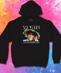 So YTiet Lets sing Numbers Song Hoodie 1.jpeg